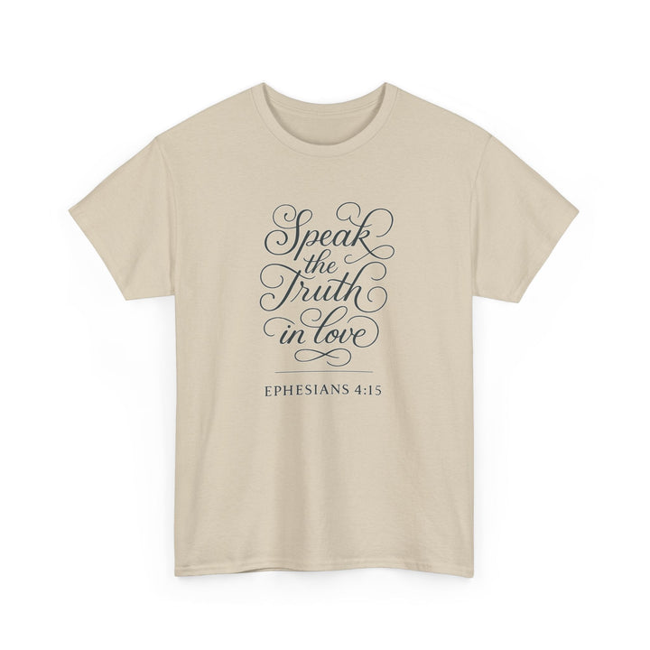 Speak the truth | Heavy Cotton Tee - Faith Scripture Gift | Gifts Of Words