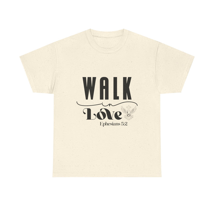 Walk in Love Ephesians 5 2-01 Unisex Heavy Cotton Tee - Faith Scripture Gift | Gifts Of Words