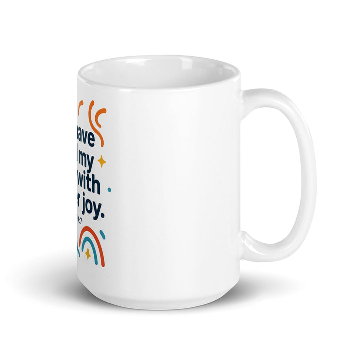 You Have Filled My Heart Mug - Faith Scripture Gift | Gifts Of Words