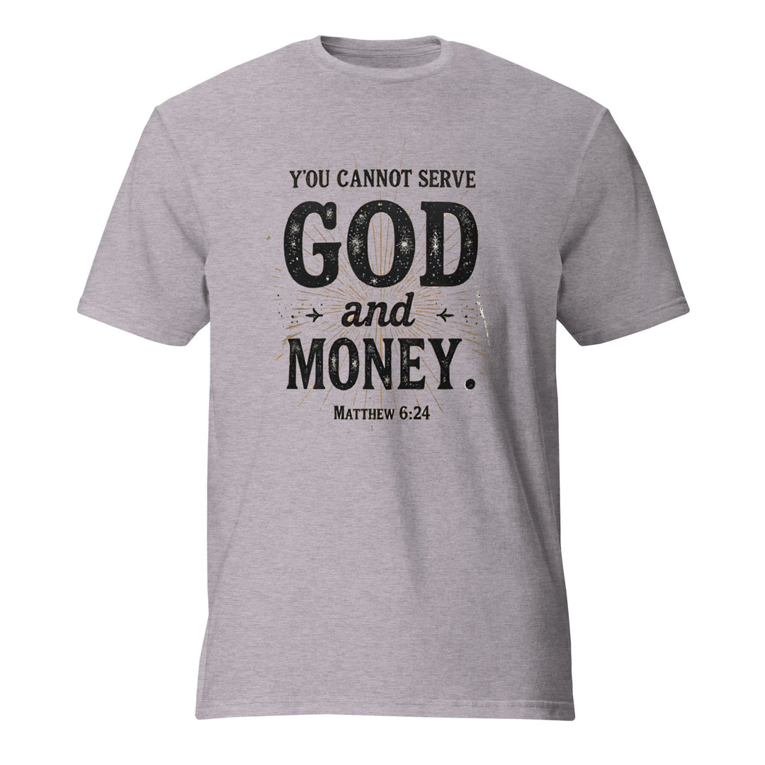 You Cannot Serve T-Shirt - Faith Scripture Gift | Gifts Of Words