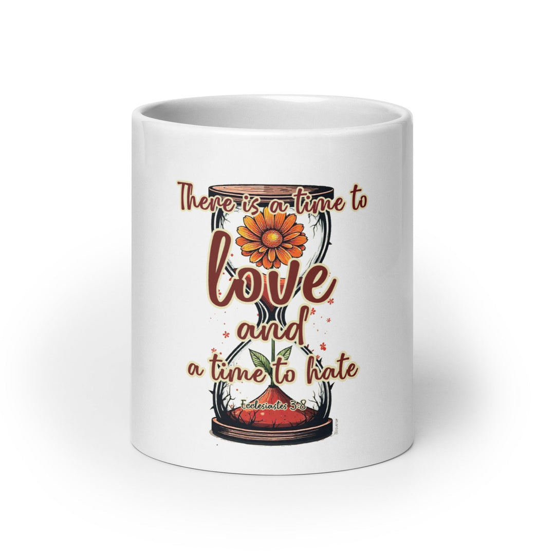 There Is A Time To Love Mug - Faith Scripture Gift | Gifts Of Words