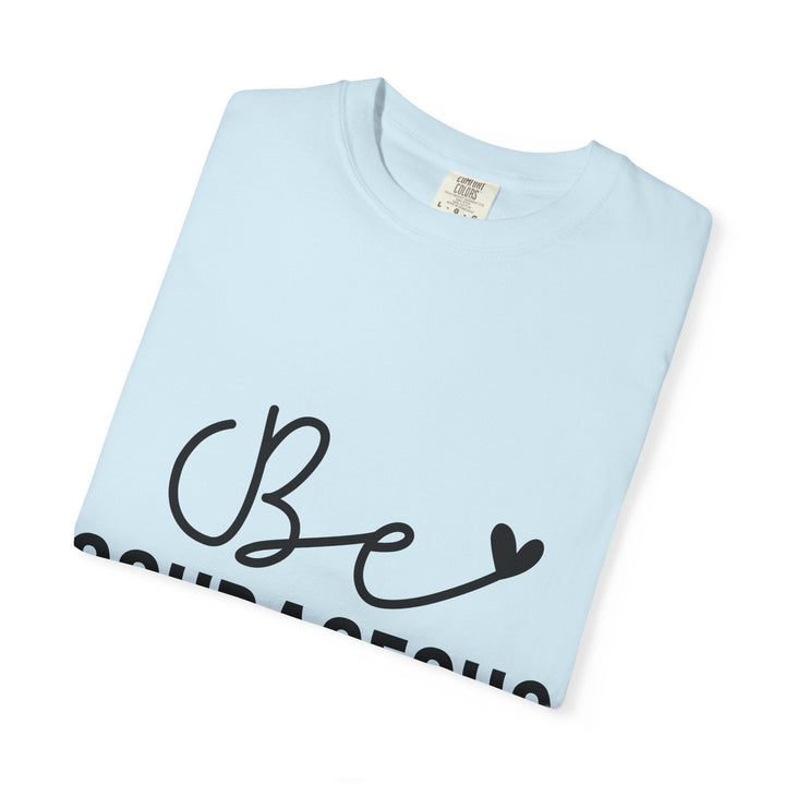 Be Courageous Joshua 1 9-01 Unisex Garment-Dyed T-shirt - Faith Scripture Gift | Gifts Of Words