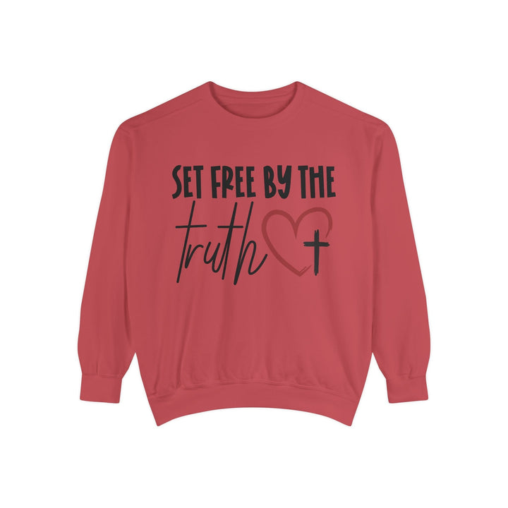 Set Free By Truth Unisex Garment-Dyed Sweatshirt - Faith Scripture Gift | Gifts Of Words