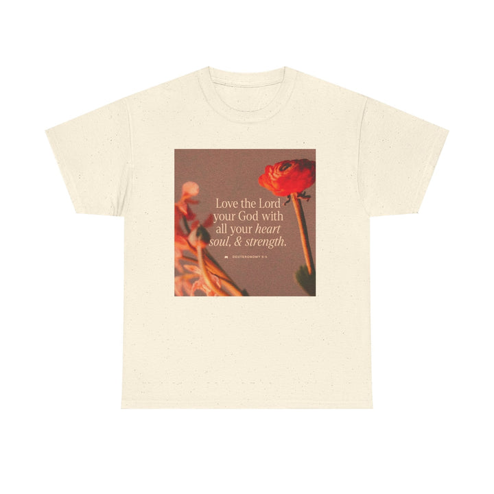 Love the lord | Heavy Cotton Tee - Faith Scripture Gift | Gifts Of Words