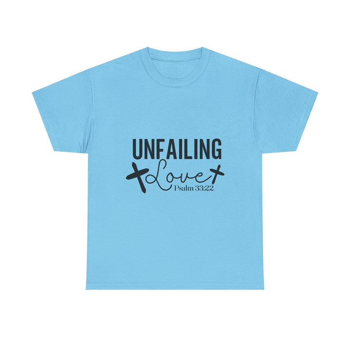 Unfailing Love Psalm 33 22-01 Unisex Heavy Cotton Tee - Faith Scripture Gift | Gifts Of Words