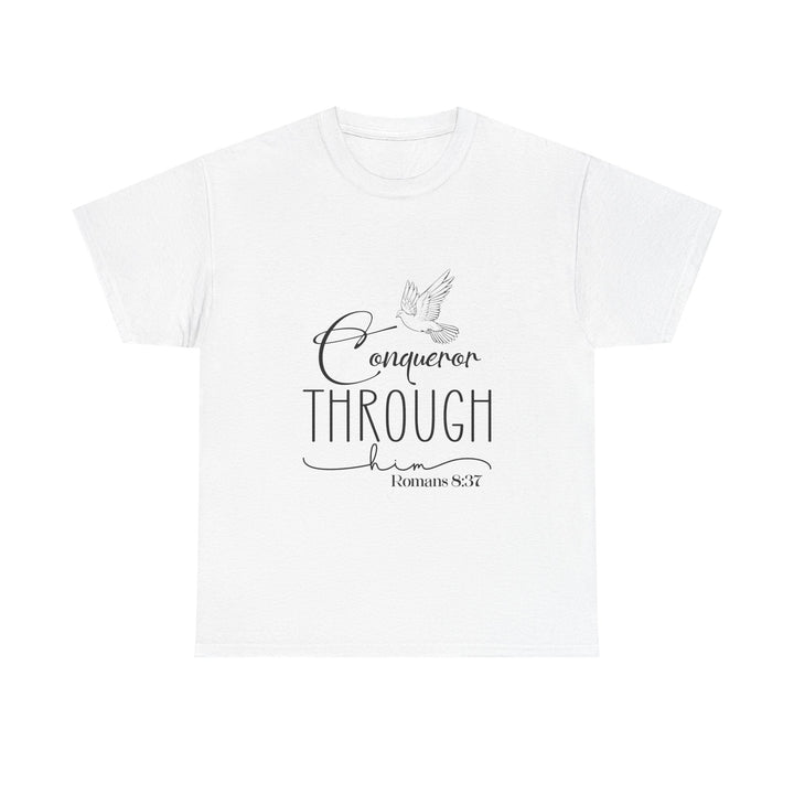 Conqueror Through Him Romans 8 37-01 Unisex Heavy Cotton Tee - Faith Scripture Gift | Gifts Of Words