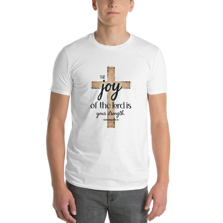The Joy Of Lord T-Shirt - Faith Scripture Gift | Gifts Of Words
