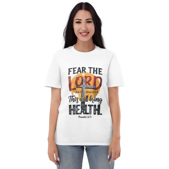 Fear The Lord T-Shirt - Faith Scripture Gift | Gifts Of Words