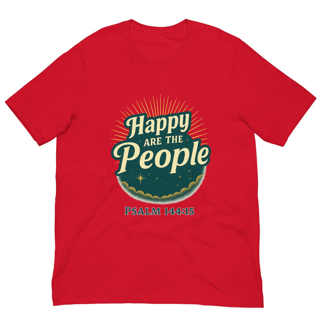 Happy are the people T-shirt - Faith Scripture Gift | Gifts Of Words