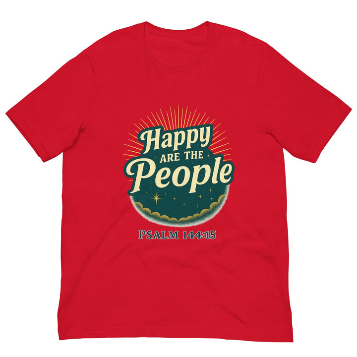 Happy are the people T-shirt - Faith Scripture Gift | Gifts Of Words