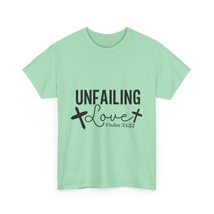 Unfailing Love Psalm 33 22-01 Unisex Heavy Cotton Tee - Faith Scripture Gift | Gifts Of Words