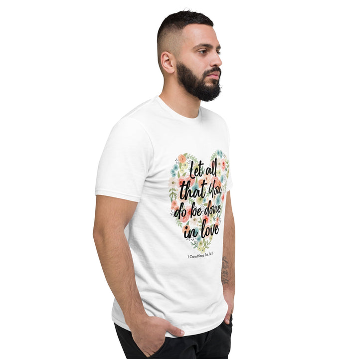 Let All That You T-Shirt - Faith Scripture Gift | Gifts Of Words