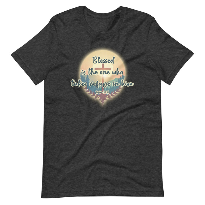 Blessed Is The One T-Shirt - Faith Scripture Gift | Gifts Of Words